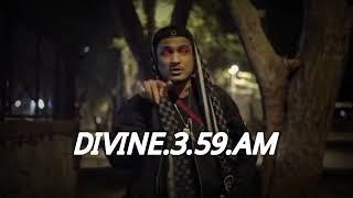 3:59 Am slowed and reverb || divine || khudka Time laya Maine Sabse Bada Gana Diya || Deepa Raat