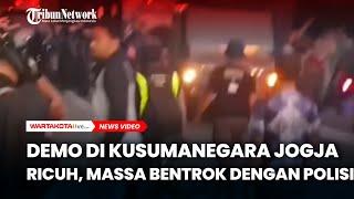 Demo di Kusumanegara Jogja Ricuh, Massa Bentrok dengan Polisi