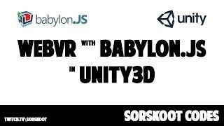 Babylon.js WebVR in Unity3D - #01