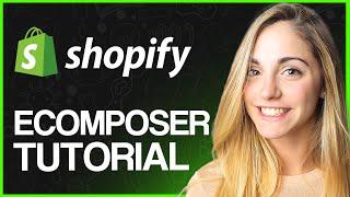 Ecomposer Shopify Tutorial 2024 (Landing Page Builder On Shopify)