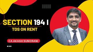 Complete Overview of Section 194I - TDS on RENT