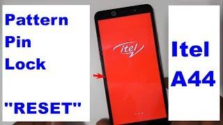 Itel A44 Hard Reset Patten Lock Pin Lock Reset