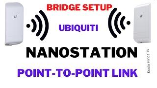 Ubiquiti nanostation loco m2 bridge setup