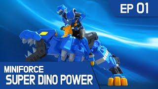[MINIFORCE Super Dino Power] Ep.01: The Ultimate Dino Power!