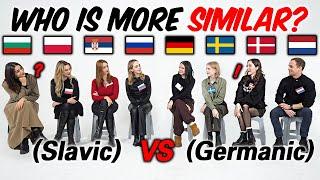 Slavic vs Germanic Can they understand each other?? How similar are European Languages?