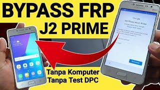 Cara Bypass Frp Samsung J2 Prime Tanpa Komputer Tanpa Test DPC