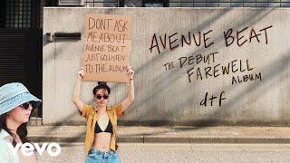 Avenue Beat - dtf (Lyric Video)