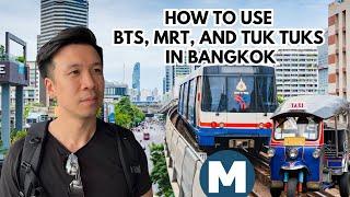 Public Transportation in Bangkok: How to Use BTS, MRT, and Tuk Tuks 