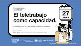 WEBINAR 09 #dicaTIC |  El teletrabajo como capacidad  | David Blay