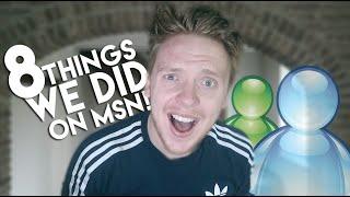 8 THINGS WE ALL DID ON MSN MESSENGER!