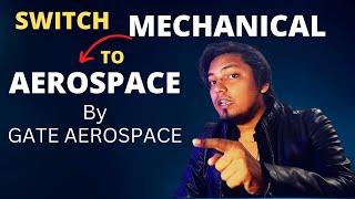 Mechanical Engineering to Aerospace Engineering by GATE Aerospace | viru sir IITian concept library