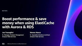 AWS re:Invent 2023 - Boost performance & save money using ElastiCache with Aurora & RDS (DAT335)