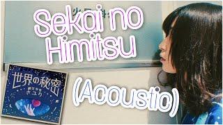 Sekai no Himitsu (Acoustic) — Sayuri / Sub Español / English Sub / Romaji