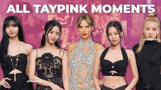 Taylor Swift & BLACKPINK The Ultimate Timeline of Their Iconic Interactions| #taylorswift #blackpink