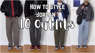 How to Style Jordan 1 in 2025 - 10 Outfits (ft. Black Toe and Bred 1s)