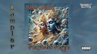 Dark Simha: Vasudevaya EP - Sampler - Release 5th July