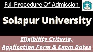 Solapur University Admission 2023: Application (Soon), Dates, Eligibility, Pattern, Syllabus