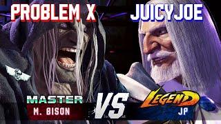 SF6 ▰ PROBLEM X (M.Bison) vs JUICYJOE (JP) ▰ High Level Gameplay