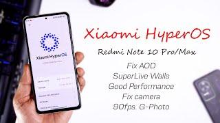 New Xiaomi HyperOS Weekly update for Redmi Note 10 Pro/Max Review, Almost everyone fixed..!!