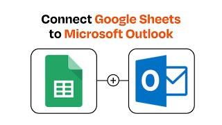 How to Connect Google Sheets to Microsoft Outlook - Easy Integration
