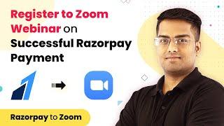 Register to Zoom Webinar on Successful Razorpay Payment - Razorpay Zoom Registration