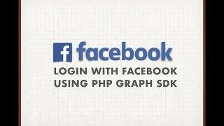 Login with Facebook using PHP Graph SDK