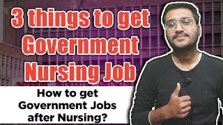 How to get a government nursing job?  Tips to get Government jobs after Nursing