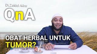 Obat Herbal Untuk Tumor? - dr. Zaidul Akbar Official