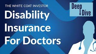 Disability Insurance for Doctors