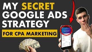CPA Marketing & Google Ads - Make Crazy Profits With THIS CPA Affiliate Marketing Strategy! (2020)