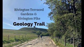 Rivington Terraced Gardens and Rivington Pike Geology Trail