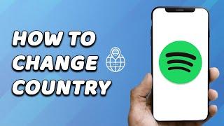 How To Change Country In Spotify Android (EASY!)