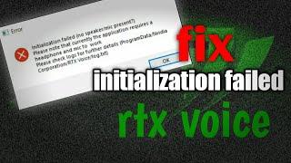 Initialization failed,how to fix it in rtx voice | Simple method