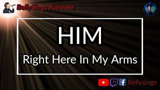 HIM - Right Here In My Arms (Karaoke)