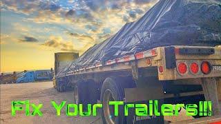 Trucking Tips: Fixing Your Trailers!