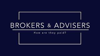 Brokers and Investment Advisers - How They Get Paid