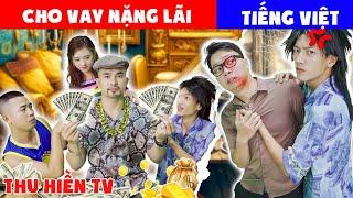 CHO VAY NẶNG LÃI || Bài Học Đắt Giá Tổng Hợp Cổ tích Đời thực Hay Nhất #289Thu Hiền TV