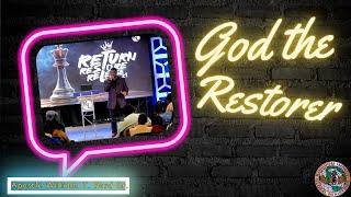 God the Restorer | Apostle William T. Ford Sr.