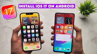 iOS 17 On Android Smartphones  | Install (iOS 17) On Redmi, Realme & Other Smartphones