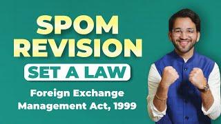 Foreign Exchange Management Act| FEMA | SPOM Set A Law Revision CA Final by Shubham Singhal