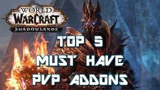 Shadowlands Top 5 PVP Addons