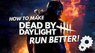 How To Make DBD Run Better On PC!