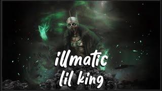 Illmatic - Lil king (official audio)