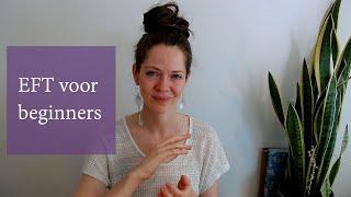 EFT Tapping voor beginners  --  (Nederlands)