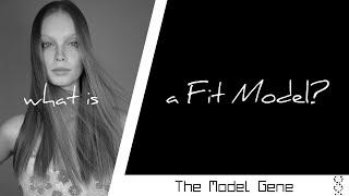 What is a Fit Model?