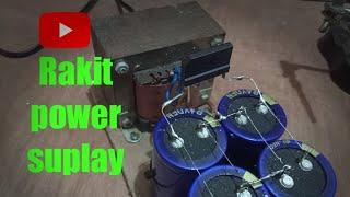 cara rakit power suplay untuk amplifier