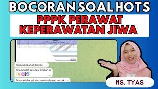 PART 90 BOCORAN SOAL PPPK PERAWAT KEPERAWATAN JIWA SESUAI KISI KISI TERBARU 2024