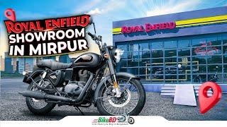 Royal Enfield Showroom in Mirpur || A Paradise for RE Lovers