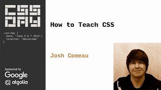 How to Teach CSS | Josh Comeau | CSS Day 2024