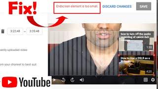 YouTube end screen element is too small - Fix
